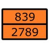 Знак для маркировки опасных грузов "Номер ООН 839/2789" 300х400мм пленка самоклеящаяся EKF an-7-839-